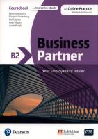 Business Partner B2. Coursebook with Online Practice Workbook and Resources + eBook. Autor: Iwona Dubicka, Marjorie Rosenberg. SmakLiter.pl Okładka książki Business Partner B2. Coursebook with Online Practice Workbook and Resources + eBook