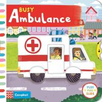 Busy Ambulance. Wydawca: Campbell Books. SmakLiter.pl Opakowanie Busy Ambulance