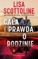 Cała prawda o rodzinie. Autor: Scottoline Lisa. SmakLiter.pl Okładka książki Cała prawda o rodzinie