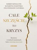 Okładka książki Całe szczęście to kryzys
