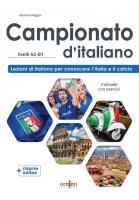 Campionato d'italiano A2-B1 Podręcznik do nauki języka włoskiego + zawartość online. Autor: Maggini Massimo. SmakLiter.pl Okładka książki Campionato d'italiano A2-B1 Podręcznik do nauki języka włoskiego + zawartość online