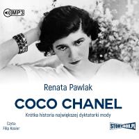 CD MP3 Coco Chanel. Krótka historia największej dyktatorki mody. Autor: Renata Pawlak. SmakLiter.pl Okładka książki CD MP3 Coco Chanel. Krótka historia największej dyktatorki mody