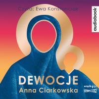 CD MP3 Dewocje. Autor: Anna Ciarkowska. SmakLiter.pl Okładka książki CD MP3 Dewocje