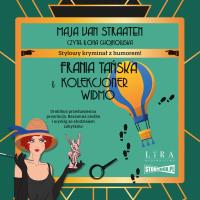 CD MP3 Frania Tańska i Kolekcjoner Widmo. Autor: Maja van Straaten. SmakLiter.pl Okładka książki CD MP3 Frania Tańska i Kolekcjoner Widmo