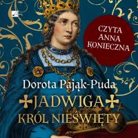 Okładka książki CD MP3 Jadwiga. Król nieświęty (audiobook)