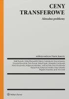 Ceny transferowe. Autor: Jamroży Marcin, Wieczorek Jacek, Karwat Piotr, Bernardelli Michał, Hubert Godusławski, Marta Kruszewska, Piotr Piontkowski, Rafał Bartosik, Sobański Oskar, Krzysztof Jurczyński, Zbigniew Stawiński, Maciej Preiss, Małgorzata Mikołajec, Katarzyna Smoleń. SmakLiter.pl Okładka książki Ceny transferowe