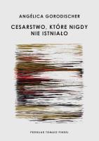 Okładka książki Cesarstwo, które nigdy nie istniało