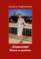 Okładka książki Cesarzowa''. Biznes w spódnicy