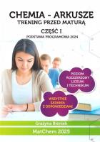 Chemia - arkusze. Trening przed maturą cz.1 ZR. Autor: Grażyna Bieniek. SmakLiter.pl Okładka książki Chemia - arkusze. Trening przed maturą cz.1 ZR