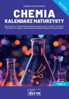 Chemia Kalendarz Maturzysty T.3. Autor: Kaczmarek Dawid. SmakLiter.pl Okładka książki Chemia Kalendarz Maturzysty T.3