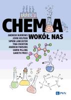 Chemia wokół nas. Autor: Burrows Andrew, Holman John, Lancaster Simon, Overton Tina, Parsons Andrew, Pilling Gwen, Price Gareth. SmakLiter.pl Okładka książki Chemia wokół nas