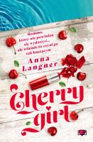 Cherry Girl. Autor: Anna Langner. SmakLiter.pl Okładka książki Cherry Girl
