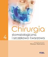 Okładka książki Chirurgia stomatologiczna i szczękowo-twarzowa Tom 4
