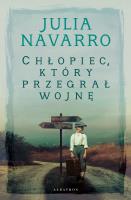 Okładka książki Chłopiec, który przegrał wojnę