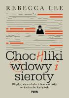 Okładka książki Chochliki, wdowy i sieroty. Błędy, skandale i katastrofy w świecie książek