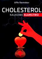 Cholesterol naukowe kłamstwo - uszkodzone. Autor: Uffe Ravnskov. SmakLiter.pl Okładka książki Cholesterol naukowe kłamstwo - uszkodzone