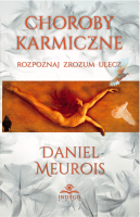 Choroby karmiczne. Autor: Daniel Meurois. SmakLiter.pl Okładka książki Choroby karmiczne