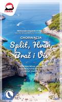 Chorwacja. Split, Hvar, Brac i Vis. Autor: Aleksandra Zagórska-Chabros. SmakLiter.pl Okładka książki Chorwacja. Split, Hvar, Brac i Vis