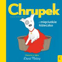 Chrupek i mieciutkie łóżeczko. Autor: David Melling. SmakLiter.pl Okładka książki Chrupek i mieciutkie łóżeczko