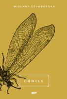 Chwila. Autor: Wisława Szymborska. SmakLiter.pl Okładka książki Chwila