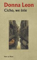 Cicho, we śnie wyd. 2025. Autor: Donn Leon. SmakLiter.pl Okładka książki Cicho, we śnie wyd. 2025