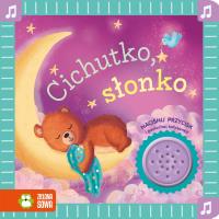 Cichutko, słonko. Autor: Opracowanie zbiorowe. SmakLiter.pl Okładka książki Cichutko, słonko