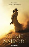 Cienie Nairobi. Autor: Katarzyna Pernal-Wyderkiewicz. SmakLiter.pl Okładka książki Cienie Nairobi