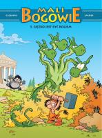 Ciężko jest być bogiem. Mali Bogowie. Tom 3. Autor: Christophe Cazenove, Philippe Larbier. SmakLiter.pl Okładka książki Ciężko jest być bogiem. Mali Bogowie. Tom 3