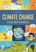Climate Change for Beginners. Autor: Eddie Reynolds, Prentice Andy. SmakLiter.pl Okładka książki Climate Change for Beginners