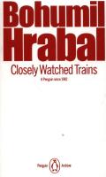 Closely Watched Trains. Autor: Hrabal Bohumil. SmakLiter.pl Okładka książki Closely Watched Trains