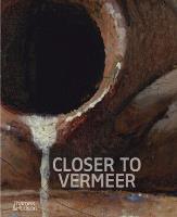 Closer to Vermeer wer. angielska. Autor: Dorothy Mahon. SmakLiter.pl Okładka książki Closer to Vermeer wer. angielska