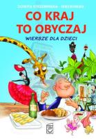 Co kraj, to obyczaj. Wiersze dla dzieci (dodruk 2014). Autor: Dorota Strzemińska-Więckowiak. SmakLiter.pl Okładka książki Co kraj, to obyczaj. Wiersze dla dzieci (dodruk 2014)