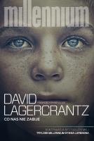 Co nas nie zabije. Autor: David Lagercrantz. SmakLiter.pl Okładka książki Co nas nie zabije