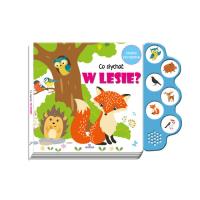 Okładka książki Co słychać w lesie?