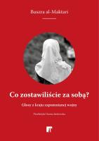 Co zostawiliście za sobą?. Autor: Bushra al-Maqtari. SmakLiter.pl Okładka książki Co zostawiliście za sobą?