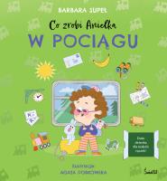 Okładka książki Co zrobi Anielka w pociągu