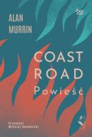 Coast Road. Autor: Alan Murrin. SmakLiter.pl Okładka książki Coast Road
