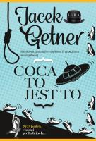 Coca to jest to. Autor: Getner Jacek. SmakLiter.pl Okładka książki Coca to jest to