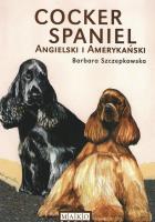 Cocker spaniel amerykański i angielski. Autor: Szczepkowska Barbara. SmakLiter.pl Okładka książki Cocker spaniel amerykański i angielski