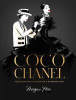 Coco Chanel Special Edition. The Illustrated World of a Fashion Icon. Autor: Hess Megan. SmakLiter.pl Okładka książki Coco Chanel Special Edition. The Illustrated World of a Fashion Icon
