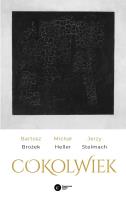 Cokolwiek. Autor: Brożek Bartosz, Michał Heller, Stelmach Jerzy. SmakLiter.pl Okładka książki Cokolwiek