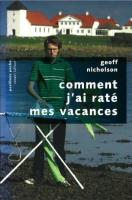 Okładka książki Comment j'ai rate mes vacances