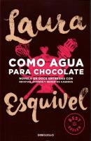 Como agua para chocolate. Autor: Esquivel Laura. SmakLiter.pl Okładka książki Como agua para chocolate
