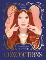 Concoctions. Autor: Kelly Smith, Millie Mercier. SmakLiter.pl Okładka książki Concoctions