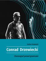Okładka książki Conrad Drzewiecki. Choreograf ponad granicami
