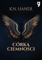 Córka ciemności. Autor: K.N Haner. SmakLiter.pl Okładka książki Córka ciemności