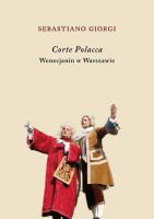 Corte Polacca. Wenecjanin w Warszawie. Autor: Giorgi Sebastiano. SmakLiter.pl Okładka książki Corte Polacca. Wenecjanin w Warszawie