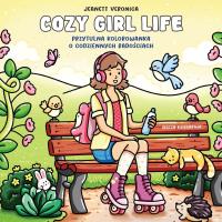 Cozy Girl Life. Przytulna kolorowanka o codziennych radościach. Autor: null null. SmakLiter.pl Okładka książki Cozy Girl Life. Przytulna kolorowanka o codziennych radościach