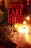 Crimson Lake Road. Autor: Victor Methos. SmakLiter.pl Okładka książki Crimson Lake Road