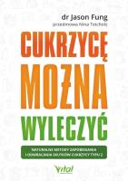 Cukrzycę można wyleczyć. Autor: Jason Fung. SmakLiter.pl Okładka książki Cukrzycę można wyleczyć